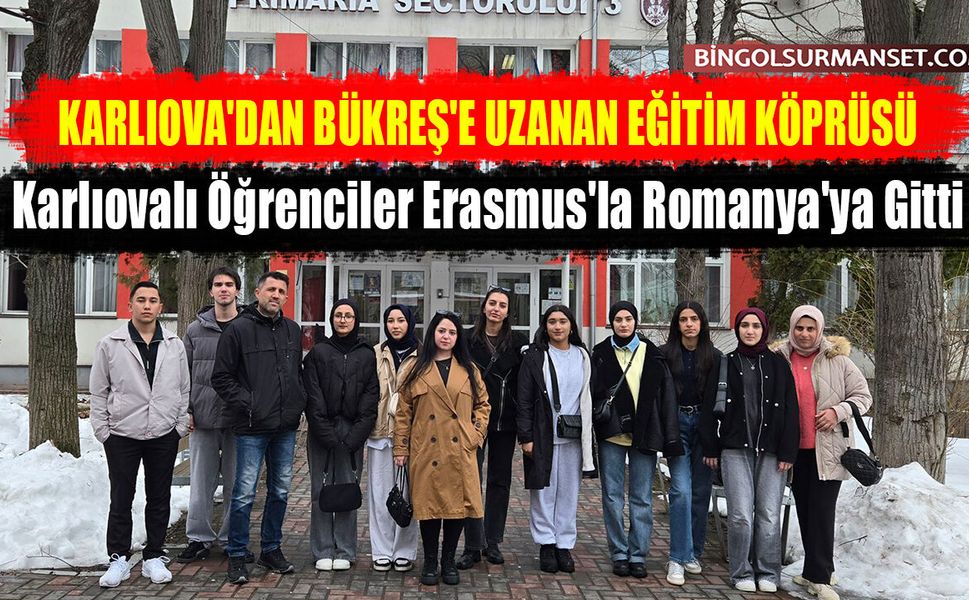 Karlıovalı Öğrenciler Erasmus'la Romanya'ya Gitti