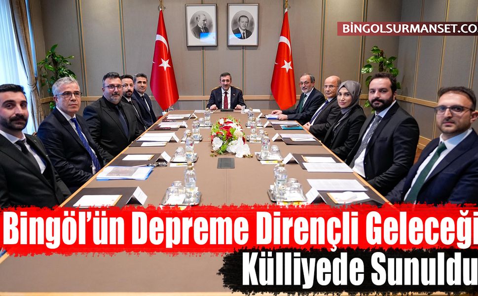 Bingöl’ün Depreme Dirençli Geleceği Külliyede Sunuldu
