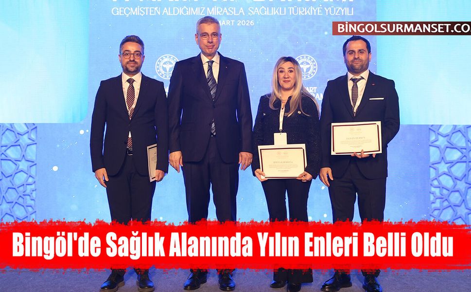 Bingöl'de Sağlık Alanında Yılın Enleri Belli Oldu