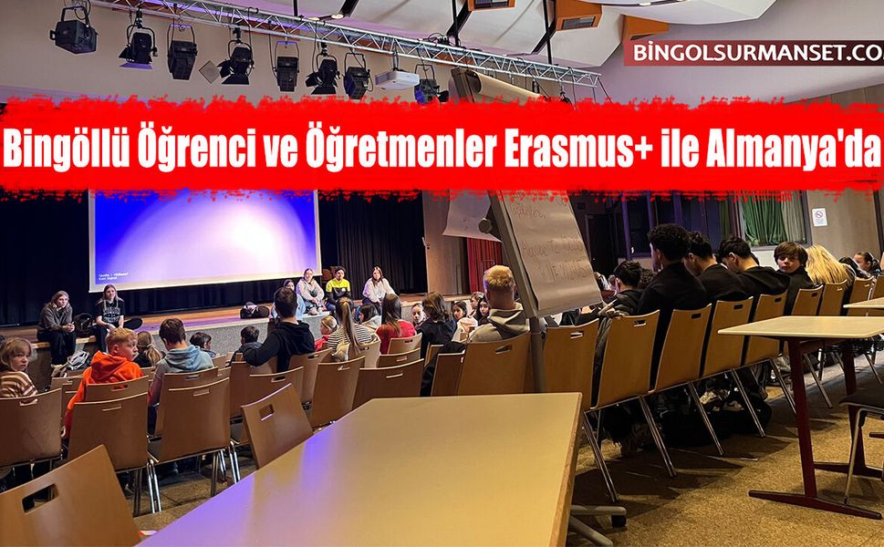 Bingöllü Öğrenci ve Öğretmenler Erasmus+ ile Almanya'da