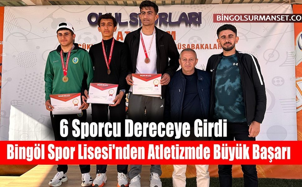 Bingöl Spor Lisesi'nden Atletizmde Büyük Başarı