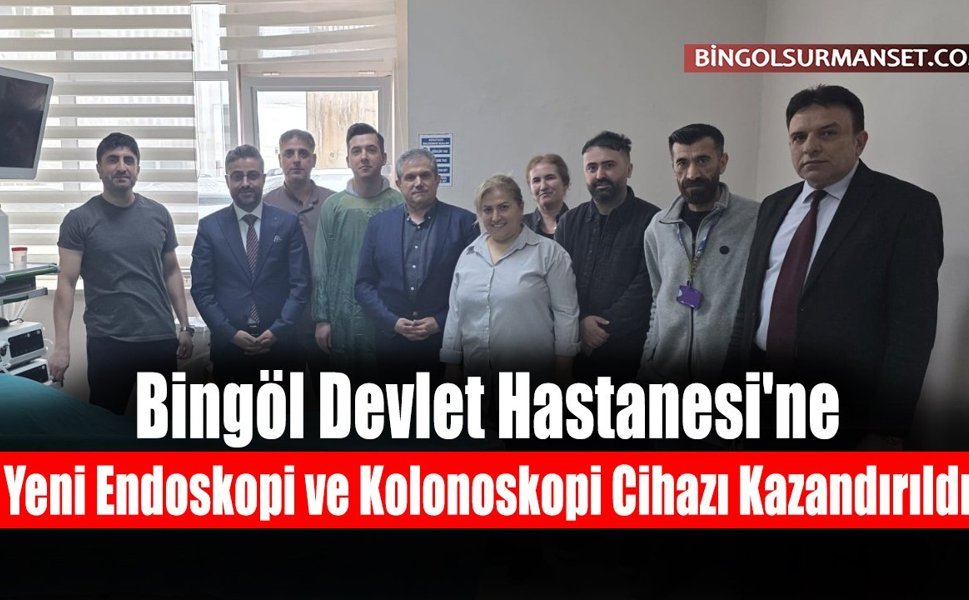 Bingöl Devlet Hastanesi'ne Yeni Cihaz Kazandırıldı