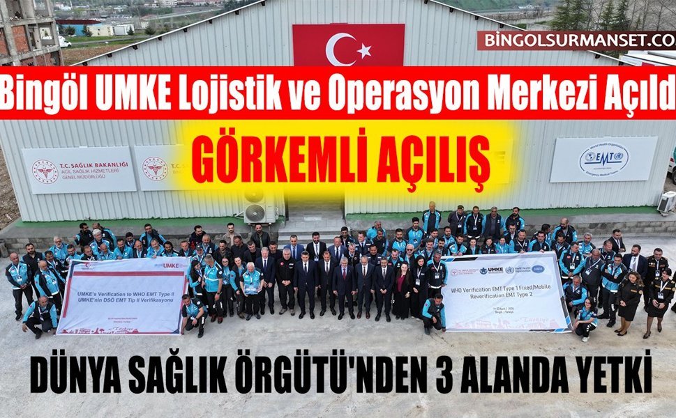 Bingöl UMKE Lojistik ve Operasyon Merkezi Açıldı