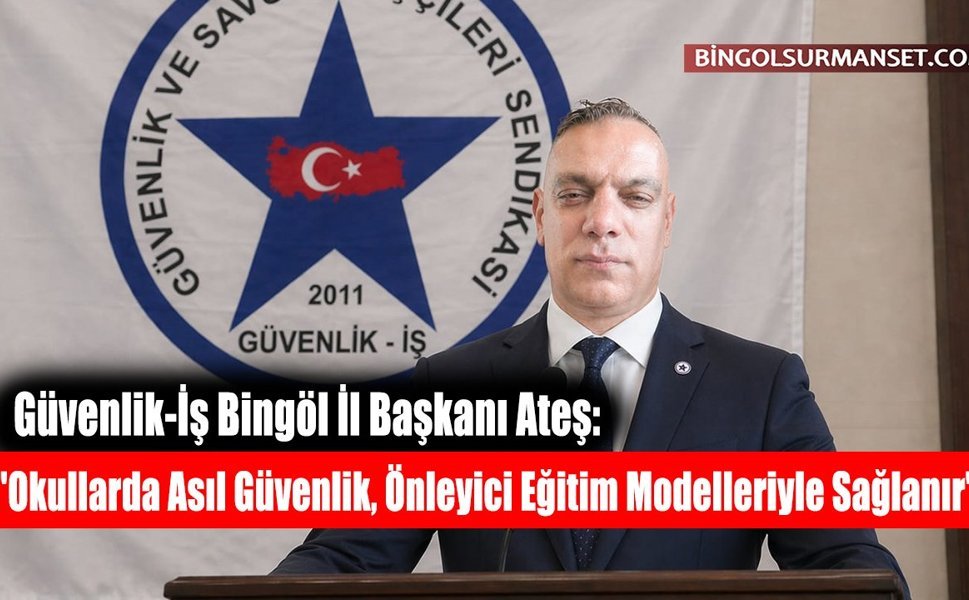 "Okullarda Asıl Güvenlik, Önleyici Eğitim Modelleriyle Sağlanır"