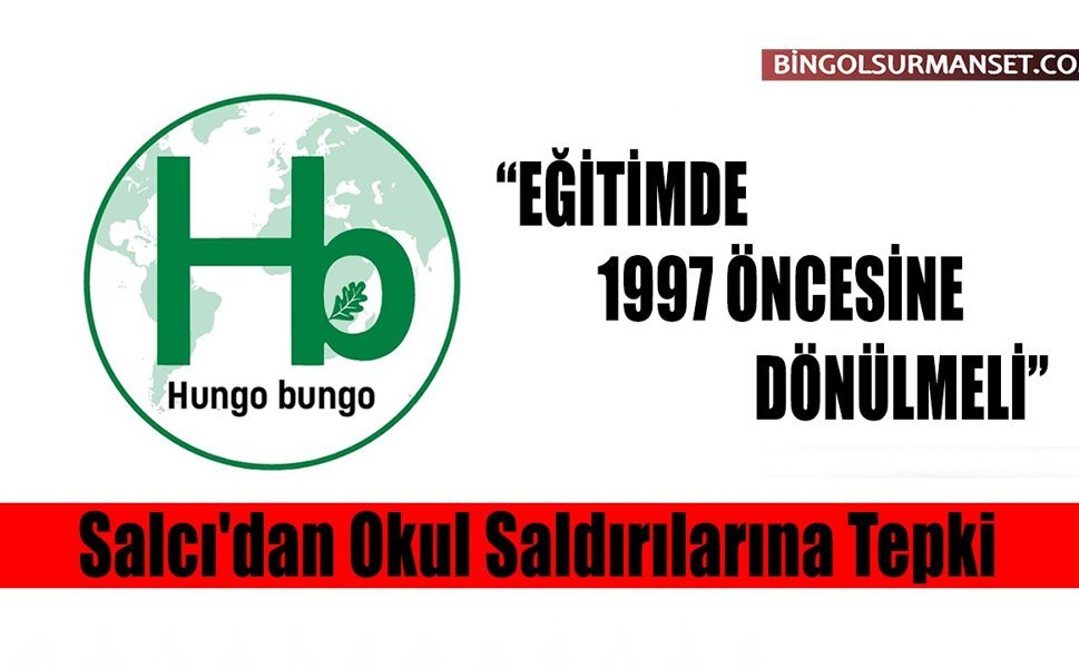 Hungobungo Derneği Başkanı Salcı'dan Okul Saldırılarına Tepki