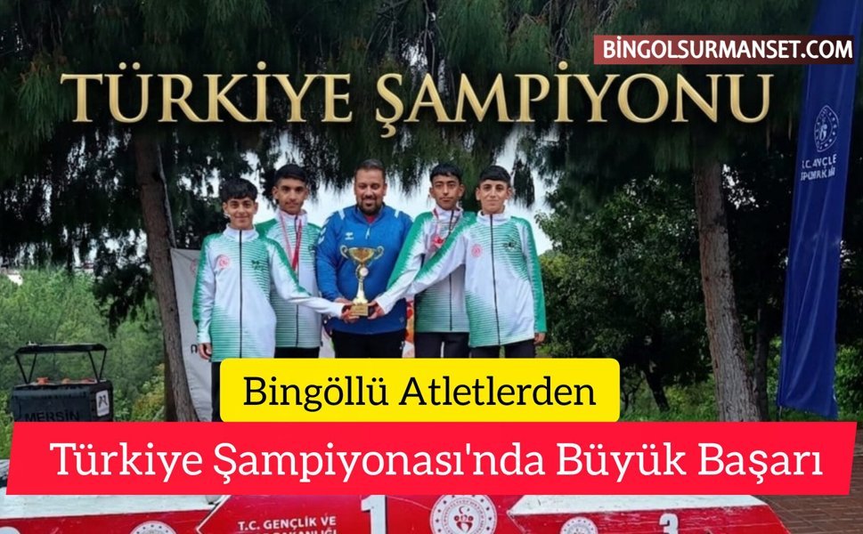 Bingöllü Atletlerden Türkiye Şampiyonası'nda Büyük Başarı