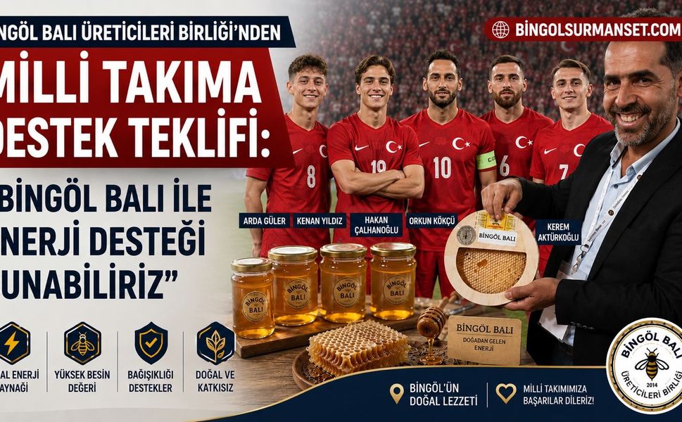 Bingöl Balı Üreticileri Birliği'nden Milli Takıma Destek Teklifi