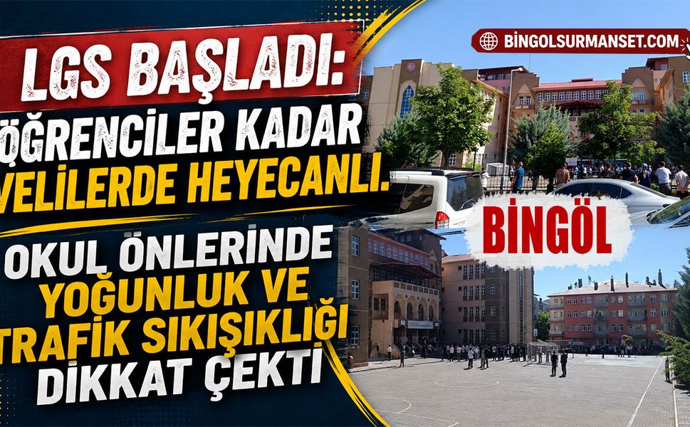 LGS Başladı: Öğrenciler Kadar Velilerde Heyecanlı