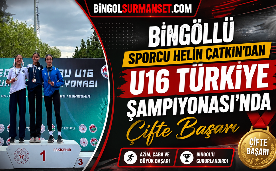 Helin Çatkın’dan U16 Türkiye Şampiyonası’nda Çifte Başarı