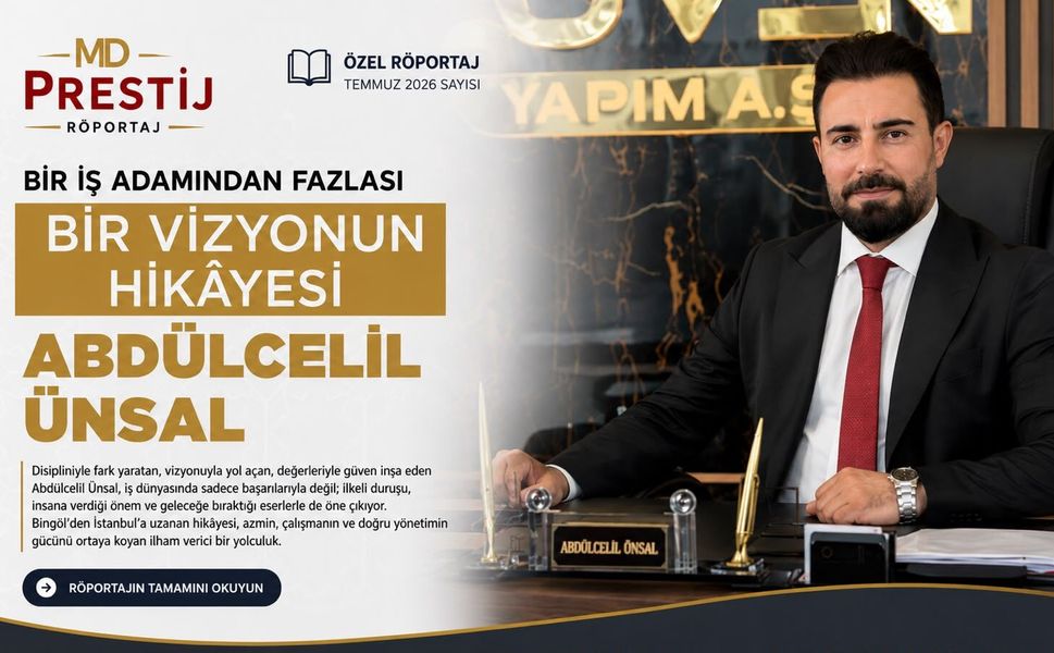 Bir İş Adamı, Bir Vizyon: Abdülcelil Ünsal