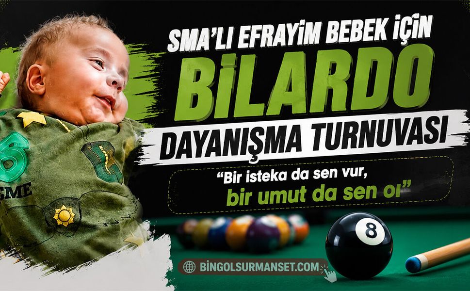 SMA’lı Efrayim Bebek İçin Bilardo Dayanışma Turnuvası Düzenleniyor