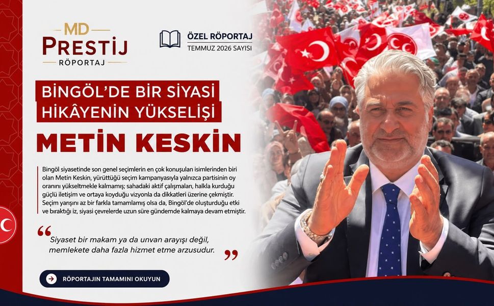 Bingöl'de Bir Siyasi Hikâyenin Yükselişi: Metin Keskin