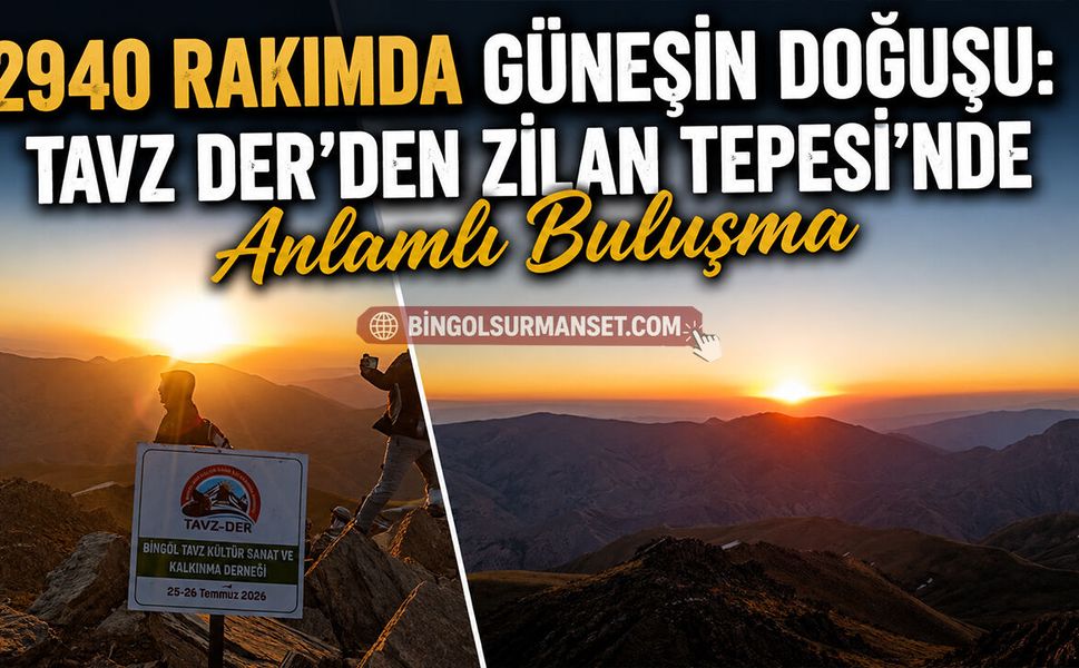 TAVZ Der’den 2.940 Rakımlı Zilan Tepesi’nde Anlamlı Buluşma