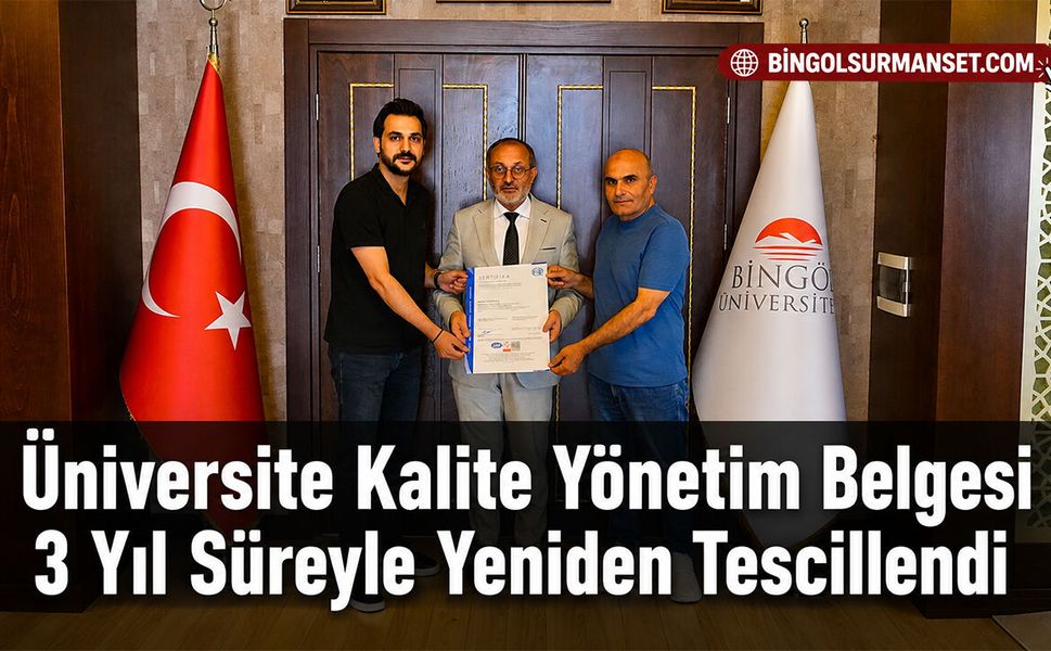 Üniversite Kalite Yönetim Belgesi 3 Yıl Süreyle Yeniden Tescillendi