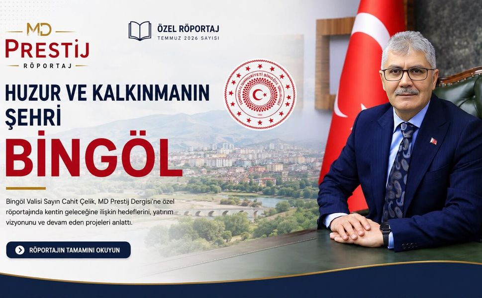 Vali Cahit Çelik: "Huzur ve Kalkınmanın Şehri Bingöl”