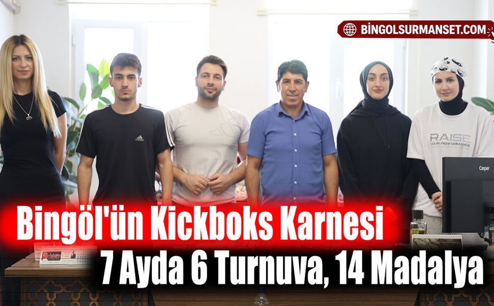 Bingöl'ün Kickboks Karnesi: 7 Ayda 6 Turnuva, 14 Madalya