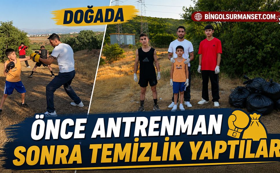 Doğada Önce Antrenman Sonra Temizlik Yaptılar