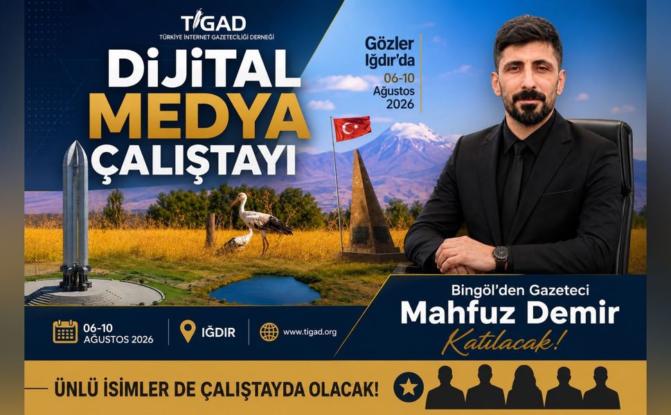 Gazeteci Mahfuz Demir, Iğdır’daki 13. Dijital Medya Çalıştayı’na Katılacak