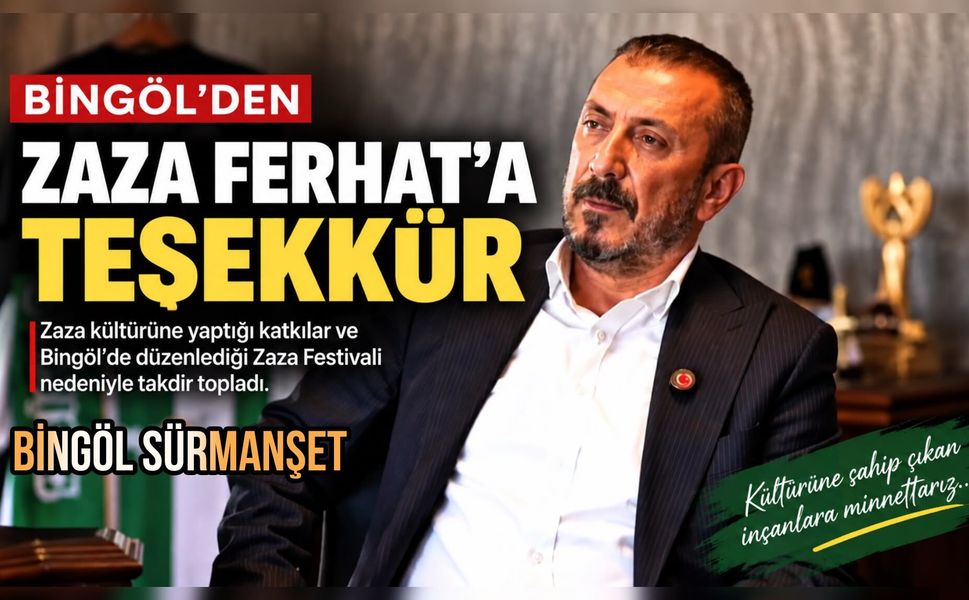 Bingöl’den “Zaza Ferhat”a Teşekkür