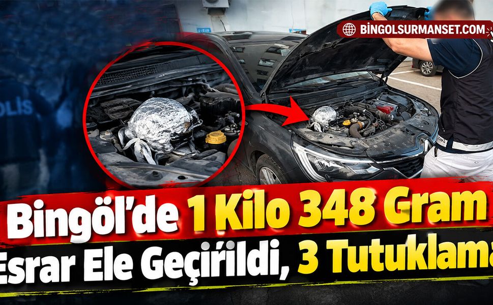 Bingöl’de 1 Kilo 348 Gram Esrar Ele Geçirildi, 3 Tutuklama