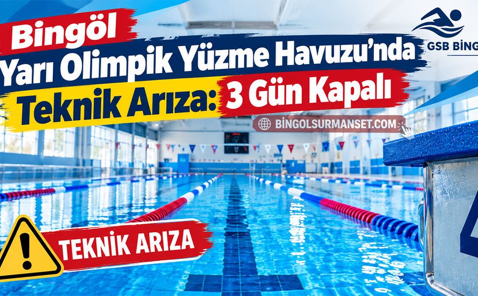 Bingöl Yarı Olimpik Yüzme Havuzu’nda Teknik Arıza: 3 Gün Kapalı