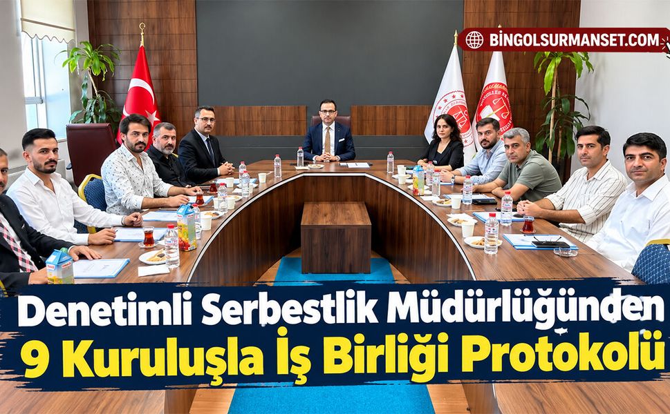 Denetimli Serbestlik Müdürlüğünden 9 Kuruluşla İş Birliği Protokolü