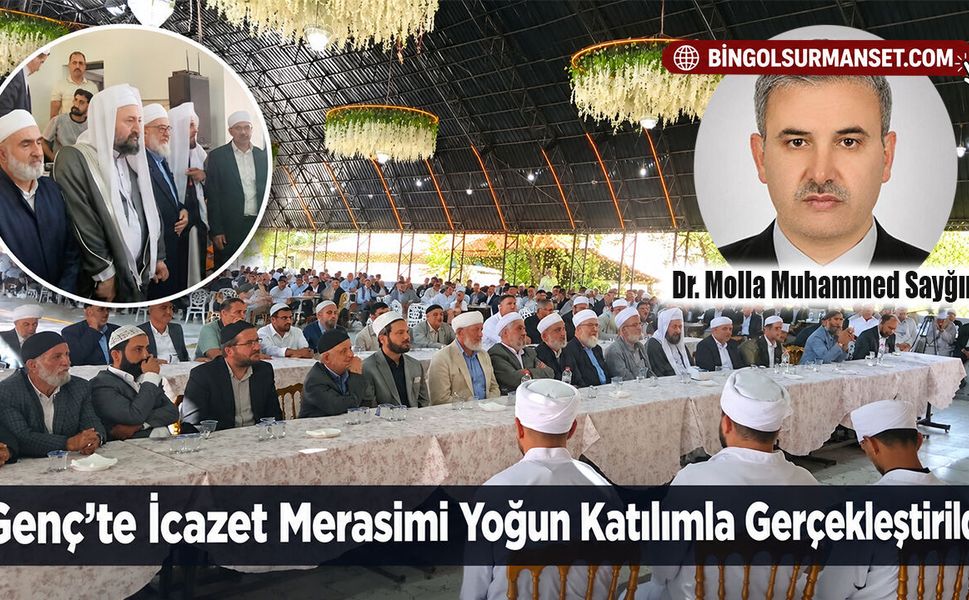 Genç’te İcazet Merasimi Yoğun Katılımla Gerçekleştirildi