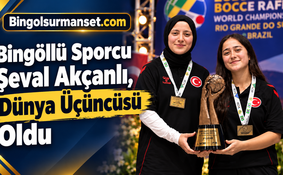 Bingöllü Sporcu Şeval Akçanlı, Dünya Üçüncüsü Oldu