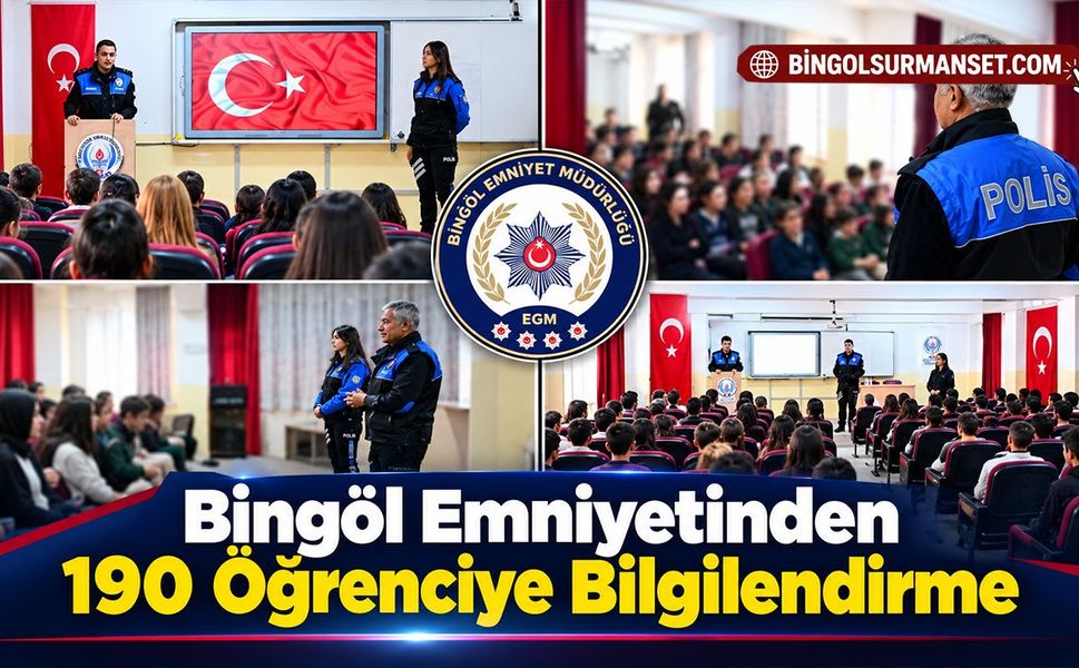 Bingöl Emniyetinden 190 Öğrenciye Bilgilendirme