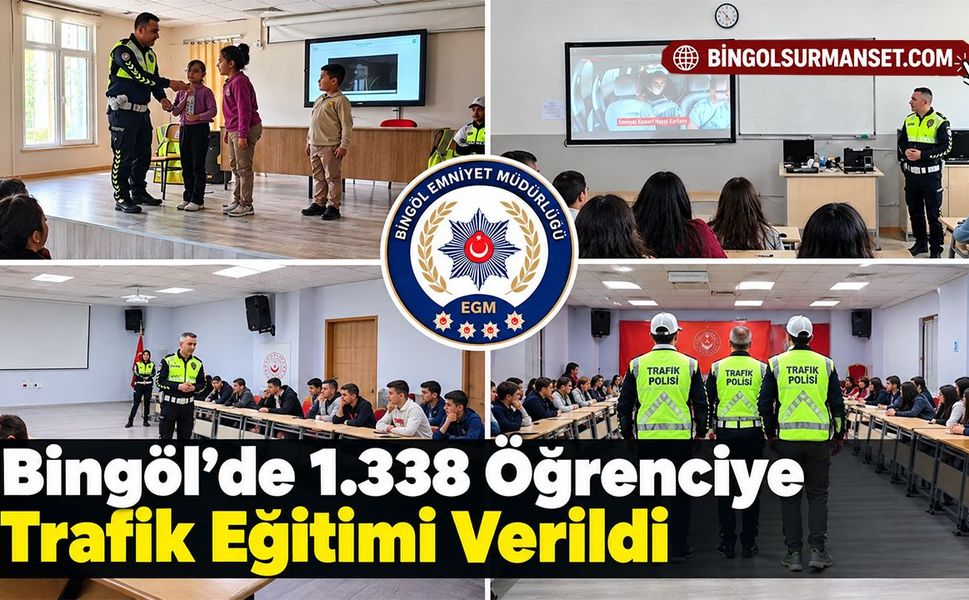 Bingöl'de 1.338 Öğrenciye Trafik Eğitimi Verildi