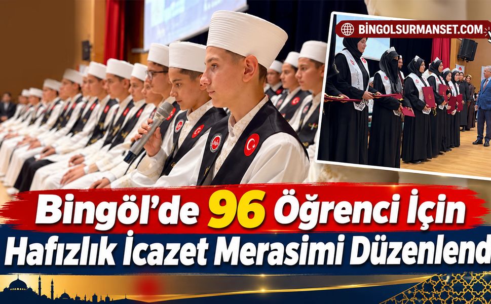 Bingöl'de 96 Öğrenci İçin Hafızlık İcazet Merasimi Düzenlendi